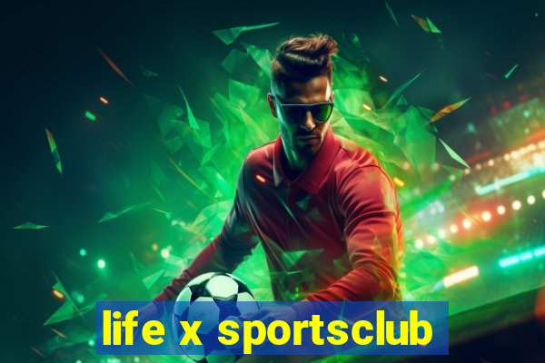 life x sportsclub